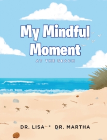 My Mindful Moment : At the Beach