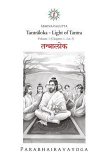 Tantraloka : Light of Tantra - Volume 1