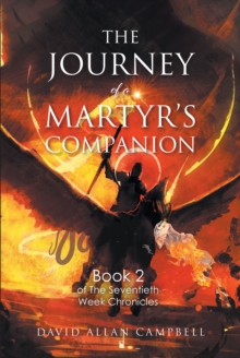 The Journey of a Martyr's Companion