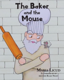 The Baker and the Mouse