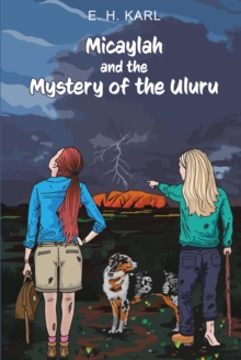 Micaylah and the Mystery of the Uluru