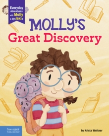 Molly's Great Discovery : A book about dyslexia and self-advocacy