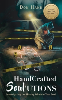 HandCrafted Soul'utions : Investigating the Missing Whole in Your Soul