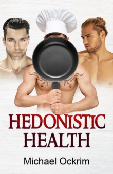 Hedonistic Health