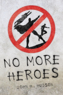 No More Hereos : A look at the impact heroes have on our culture today and the role of "Psychological Contracting" in the hero / devotee relationship