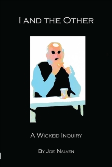 I And The Other : A Wicked Inquiry