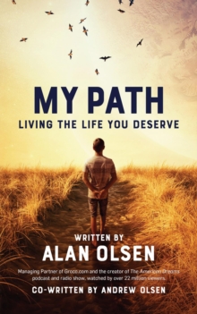 My Path : Living The Life You Deserve