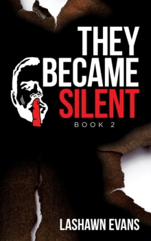 They Became Silent : Book 2