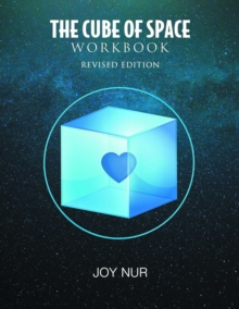 The Cube of Space Workbook : Revised Edition