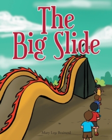 The Big Slide