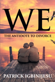 We : The Antidote to Divorce