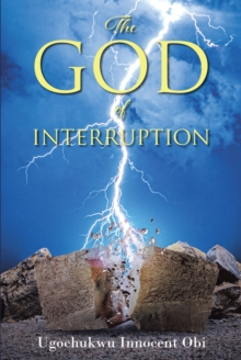 The God of Interruption