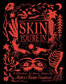 Silver Sprocket The Skin You're In , Collection Of Horror Comics, A