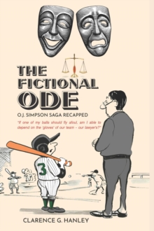 The Fictional Ode : O.J. Simpson Saga Recapped