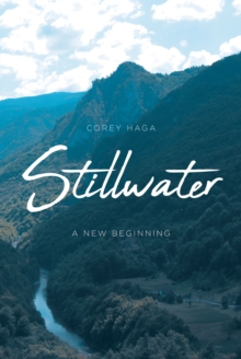 Stillwater : A New Beginning