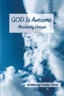 GOD is Awesome : Absolutely Unique