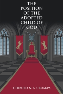 The Position of the Adopted Child of God