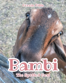 Bambi : The Spotted Goat