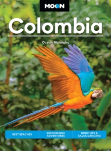 Moon Colombia (First Edition) : Best Beaches, Sustainable Adventures, Nightlife & Salsa Dancing