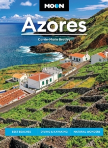 Moon Azores : Best Beaches, Diving & Kayaking, Natural Wonders