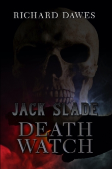 Jack Slade: Death Watch