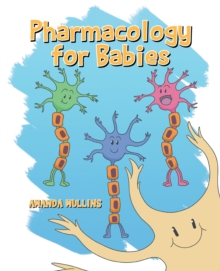 Pharmacology For Babies