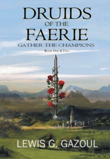 Druids Of The Faerie : Gather The Champions