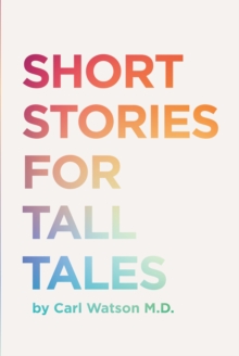 Short Stories For Tall Tales