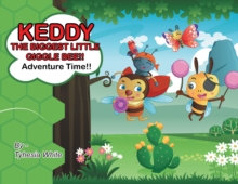 Keddy The Biggest Little Giggle Bee!! : Adventure Time!!