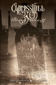 Cypress Hill: Black Sunday - Softcover