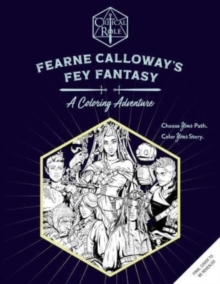 Insight Editions Critical Role, Fearne Calloway's Fey Fantasy , A Coloring Adventure