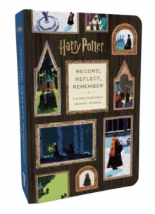 Harry Potter Memory Journal: Reflect, Record, Remember : A Three-Year Daily Memory Journal