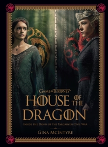 Game of Thrones: House of the Dragon [Season 2] : Inside the Dawn of the Targaryen Civil War