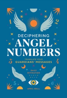 Deciphering Angel Numbers