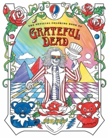 The Official Coloring Book of Grateful Dead