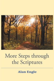 More Steps through the Scriptures