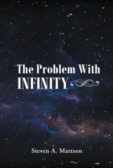 The Problem With Infinity