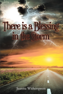 There Is a Blessing in the Storm