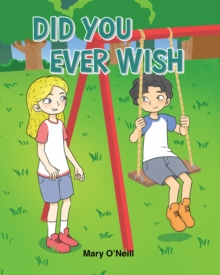 Did You Ever Wish