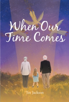 When Our Time Comes