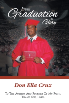 From Graduation to Glory