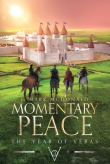 Momentary Peace : The Year of Veras Book 3