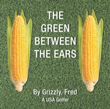 The Green Between the Ears