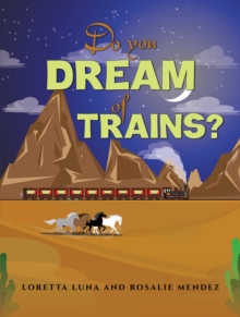 Do You Dream of Trains?