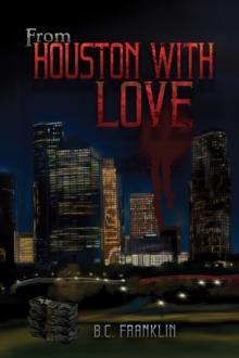 From Houston With Love