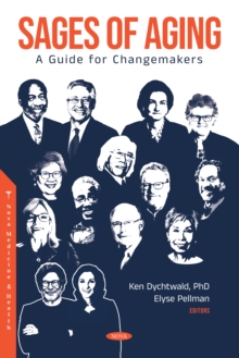 Sages of Aging: A Guide for Changemakers