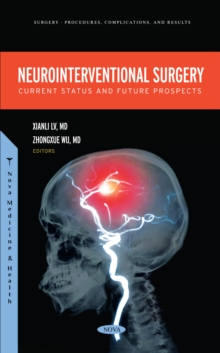 Neurointerventional Surgery: Current Status and Future Prospects