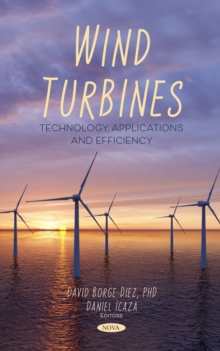 Wind Turbines: Technology, Applications and Efficiency