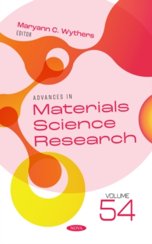 Advances in Materials Science Research. Volume 54