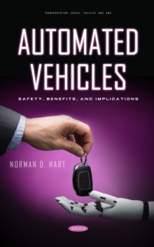 Automated Vehicles: Safety, Benefits, and Implications